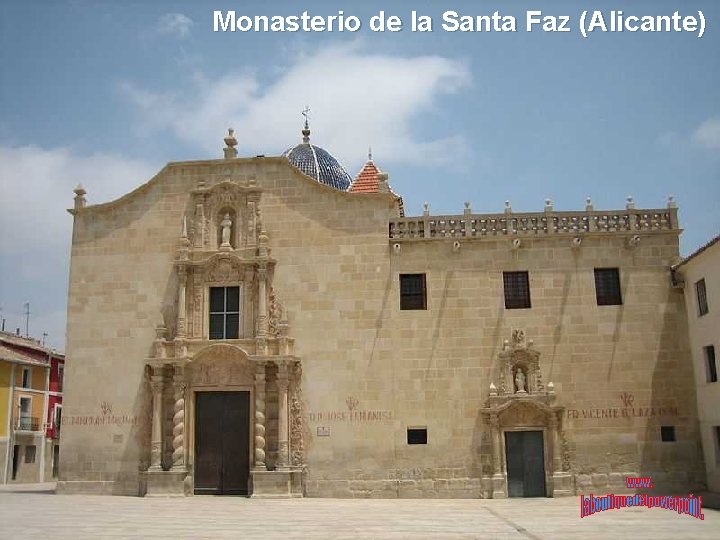 Monasterio de la Santa Faz (Alicante) 