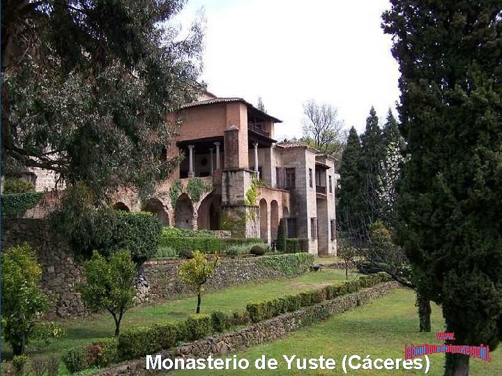 Monasterio de Yuste (Cáceres) 
