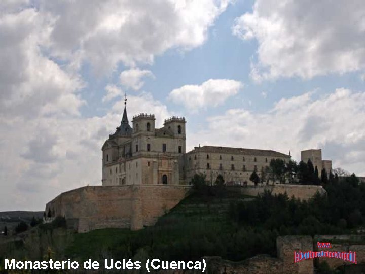 Monasterio de Uclés (Cuenca) 