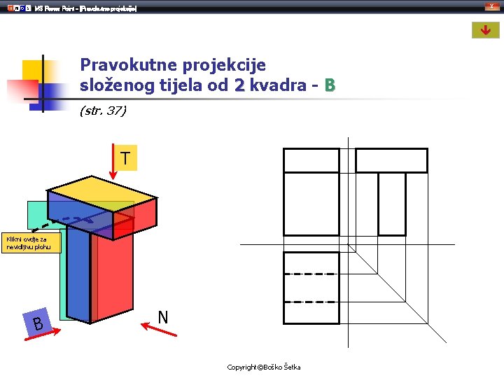 MS Power Point - [Pravokutne projekcije] Pravokutne projekcije složenog tijela od 2 kvadra -