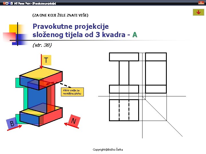 MS Power Point - [Pravokutne projekcije] (ZA ONE KOJI ŽELE ZNATI VIŠE) Pravokutne projekcije