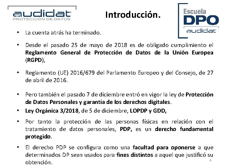 Introducción. • La cuenta atrás ha terminado. • Desde el pasado 25 de mayo