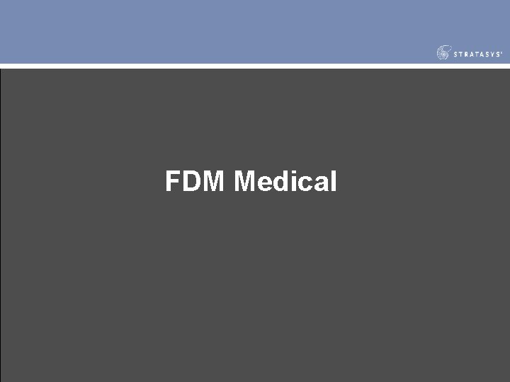 FDM Medical 