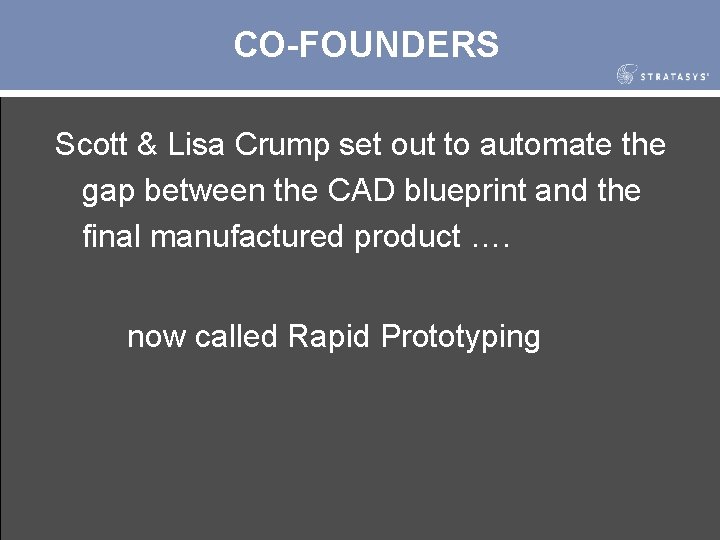 CO-FOUNDERS Scott & Lisa Crump set out to automate the gap between the CAD