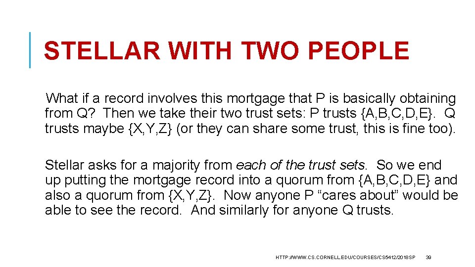 STELLAR WITH TWO PEOPLE What if a record involves this mortgage that P is