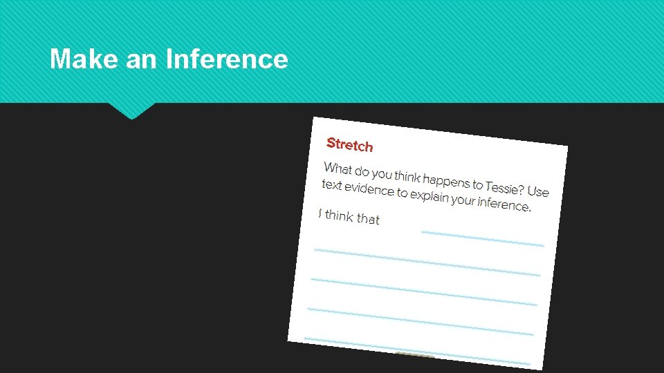Make an Inference 