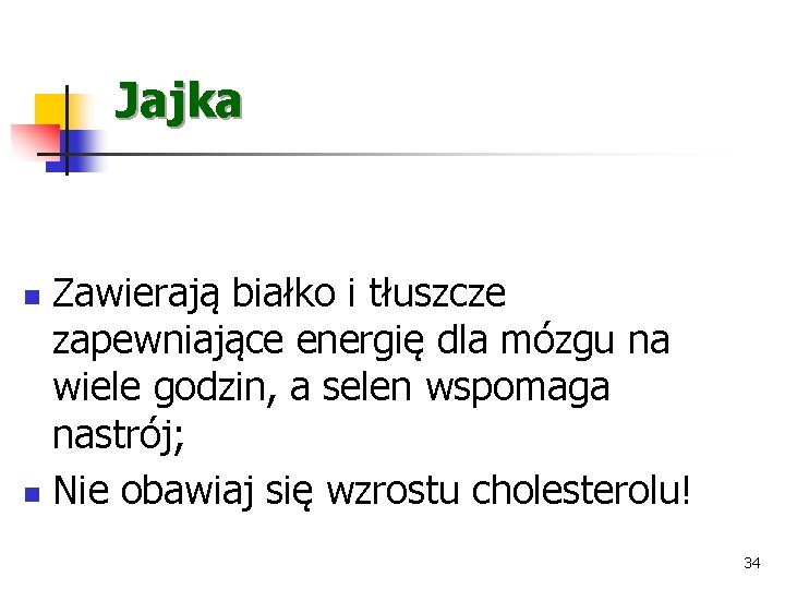 Jajka Zawierają białko i tłuszcze zapewniające energię dla mózgu na wiele godzin, a selen