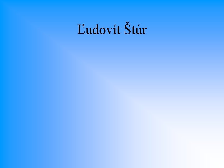 Ľudovít Štúr 