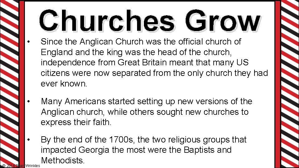  • • • Churches Grow Since the Anglican Church was the official church