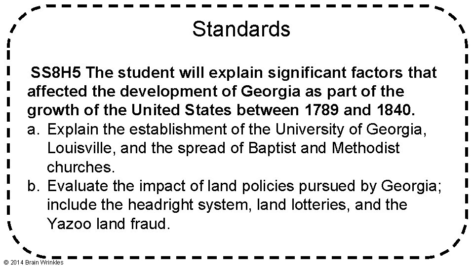 Standards SS 8 H 5 The student will explain significant factors that affected the