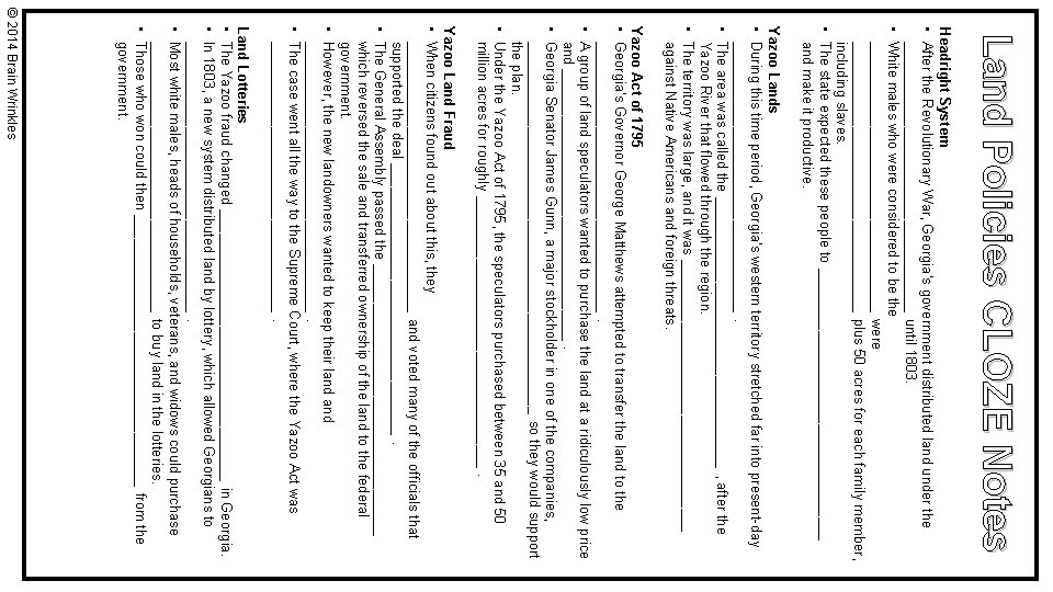 Land Policies CLOZE Notes Headright System • After the Revolutionary War, Georgia’s government distributed