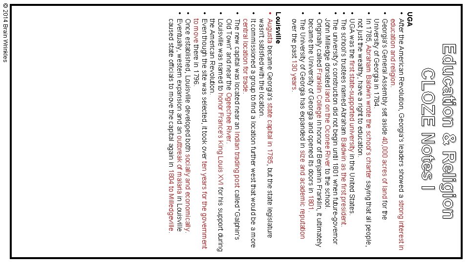 Education & Religion CLOZE Notes I UGA • After the American Revolution, Georgia’s leaders