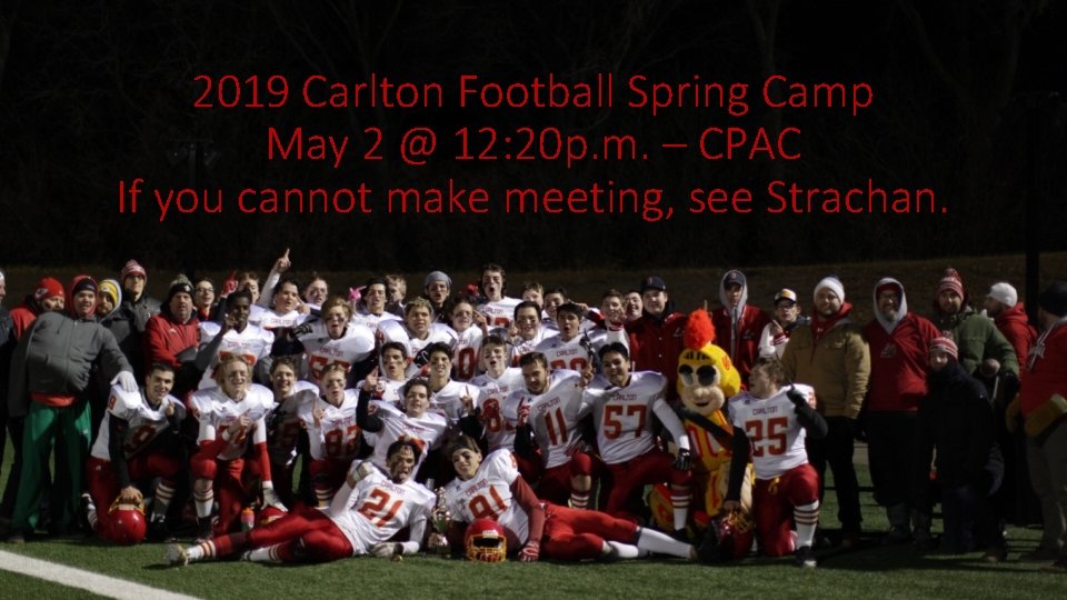 2019 Carlton Football Spring Camp May 2 @ 12: 20 p. m. – CPAC