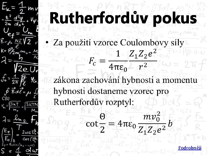 Rutherfordův pokus • Podrobněji 