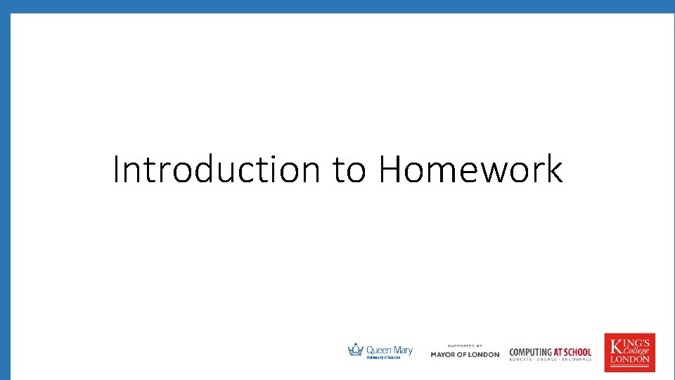 Introduction to Homework 