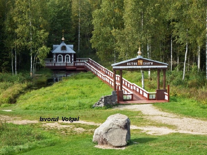 Isvorul Volgai 