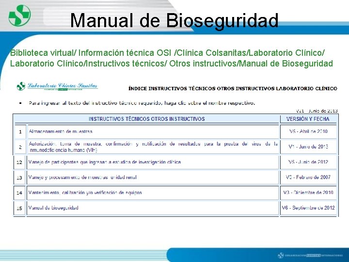 Manual de Bioseguridad Biblioteca virtual/ Información técnica OSI /Clínica Colsanitas/Laboratorio Clínico/Instructivos técnicos/ Otros instructivos/Manual