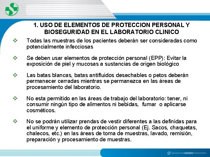 1. USO DE ELEMENTOS DE PROTECCION PERSONAL Y BIOSEGURIDAD EN EL LABORATORIO CLINICO v