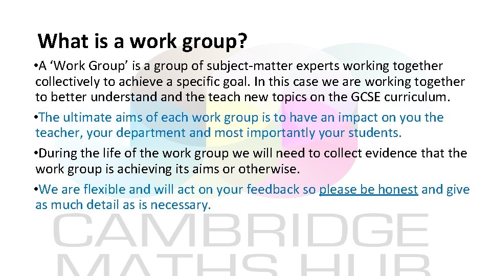 What is a work group? • A ‘Work Group’ is a group of subject-matter