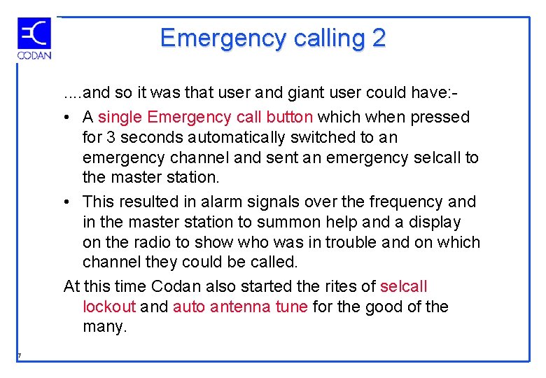 Emergency calling 2. . and so it was that user and giant user could