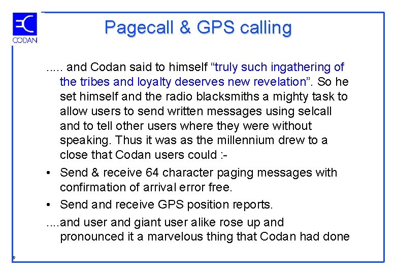 Pagecall & GPS calling. . . and Codan said to himself “truly such ingathering