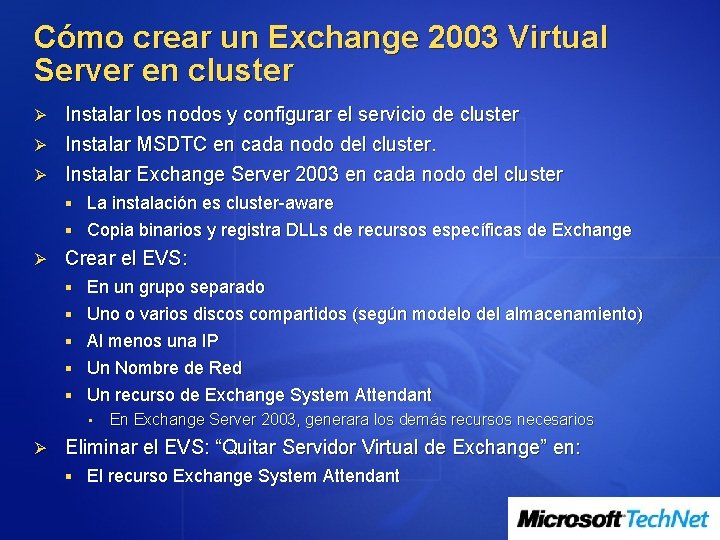 Cómo crear un Exchange 2003 Virtual Server en cluster Instalar los nodos y configurar