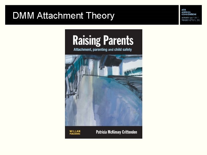 DMM Attachment Theory 