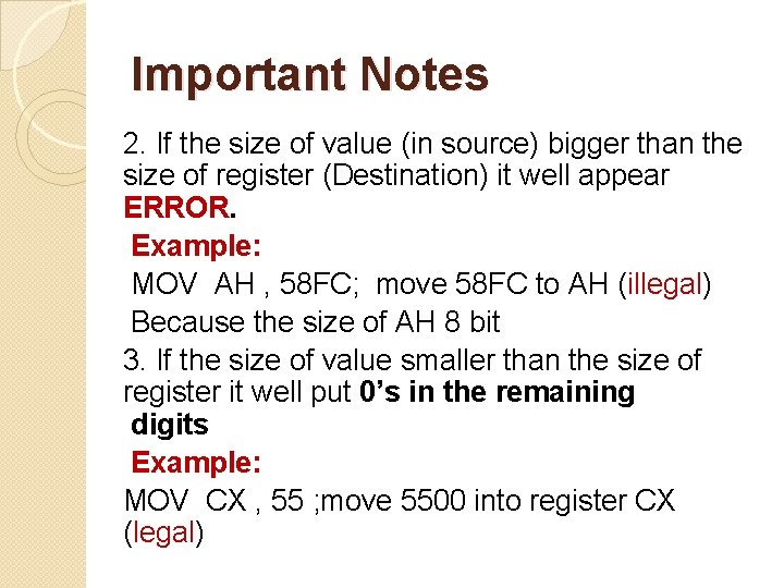 Important Notes 2. If the size of value (in source) bigger than the size