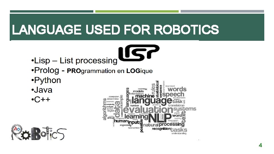 LANGUAGE USED FOR ROBOTICS 4 