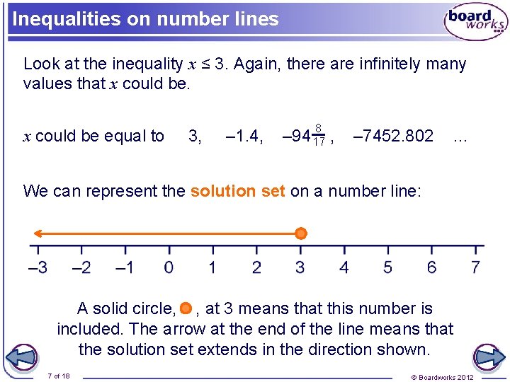 Inequalities on number lines Look at the inequality x ≤ 3. Again, there are Inequalities on number lines Look at the inequality x ≤ 3. Again, there are