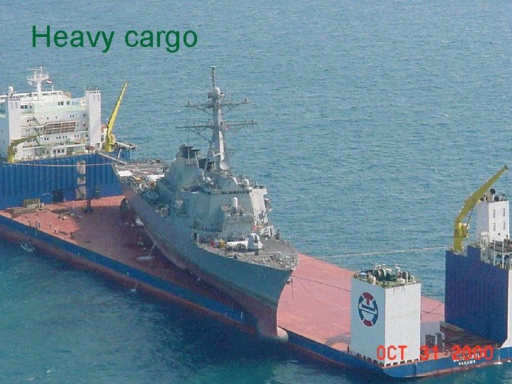 Heavy cargo 