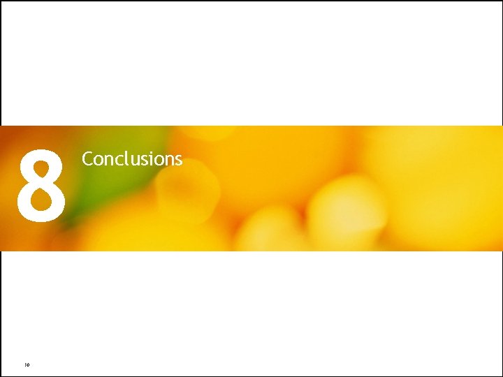 8 30 Conclusions All Rights Reserved © Alcatel-Lucent 2009 