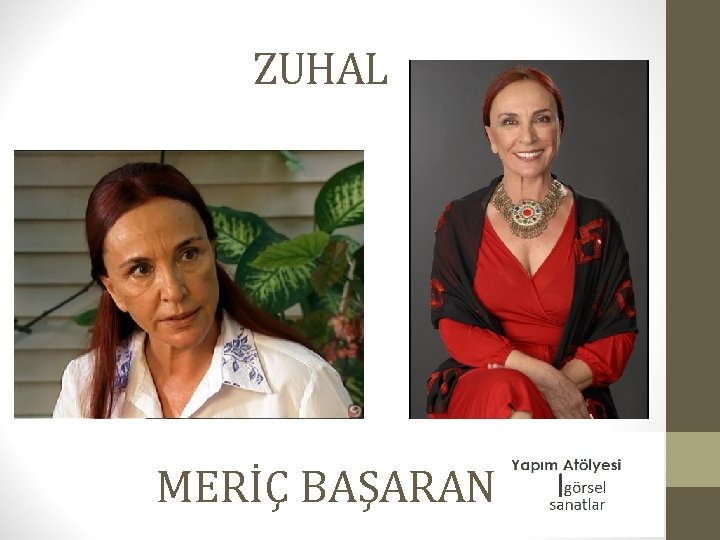 ZUHAL MERİÇ BAŞARAN 