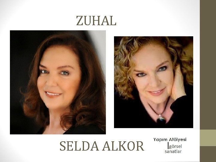 ZUHAL SELDA ALKOR 