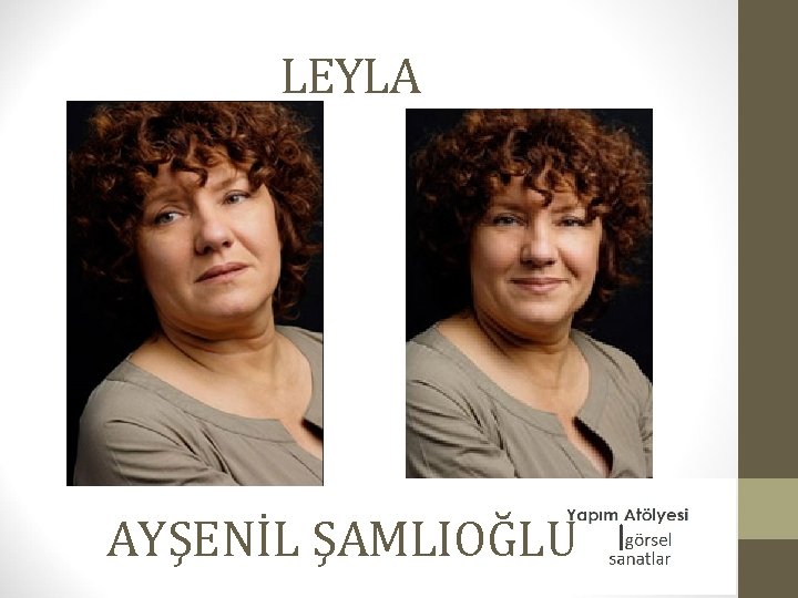 LEYLA AYŞENİL ŞAMLIOĞLU 
