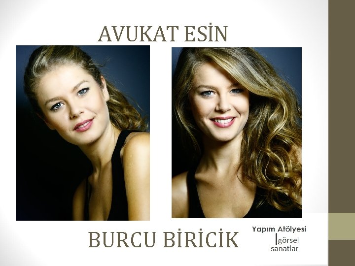 AVUKAT ESİN BURCU BİRİCİK 