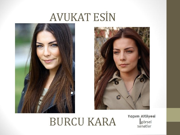 AVUKAT ESİN BURCU KARA 