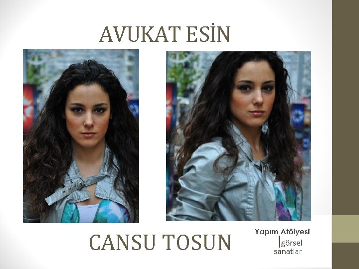 AVUKAT ESİN CANSU TOSUN 