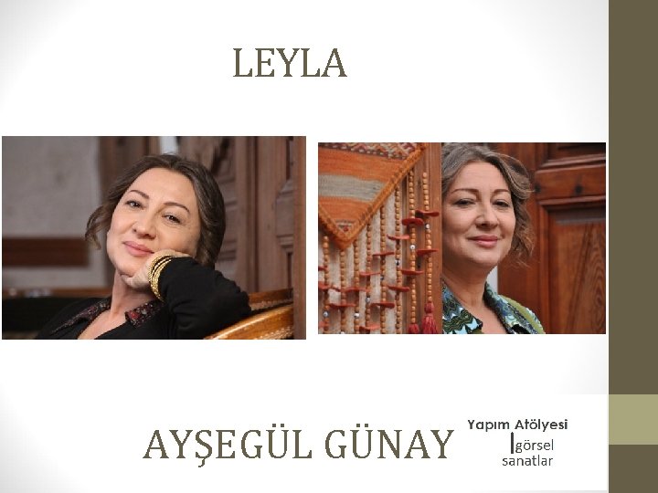 LEYLA AYŞEGÜL GÜNAY 