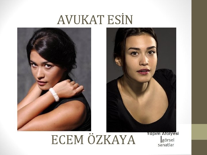 AVUKAT ESİN ECEM ÖZKAYA 