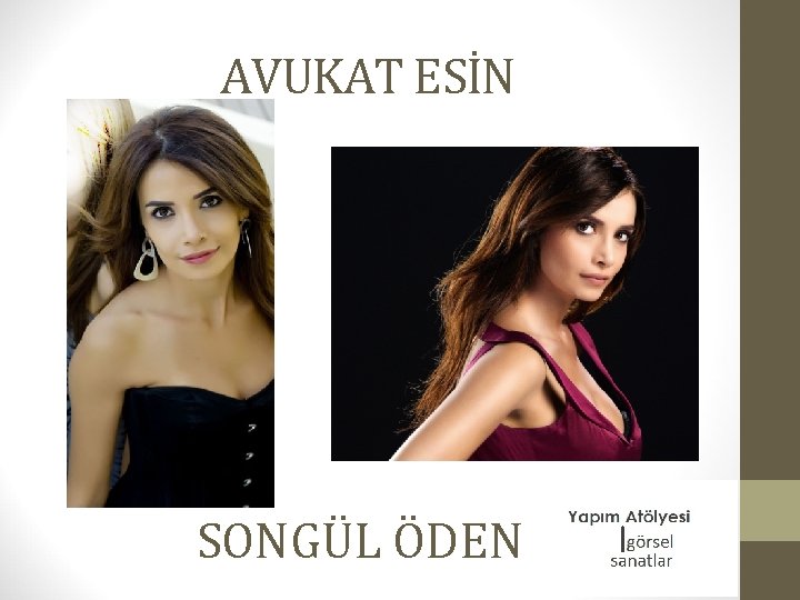AVUKAT ESİN SONGÜL ÖDEN 