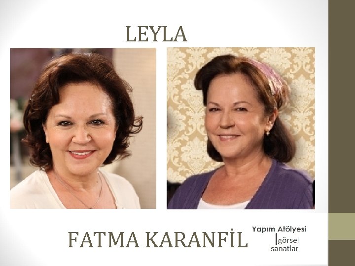 LEYLA FATMA KARANFİL 