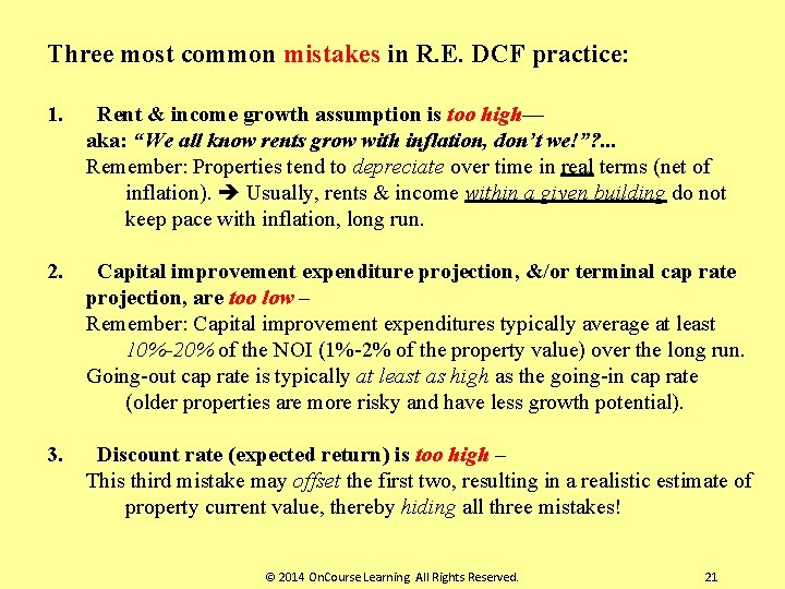 Three most common mistakes in R. E. DCF practice: 1. Rent & income growth