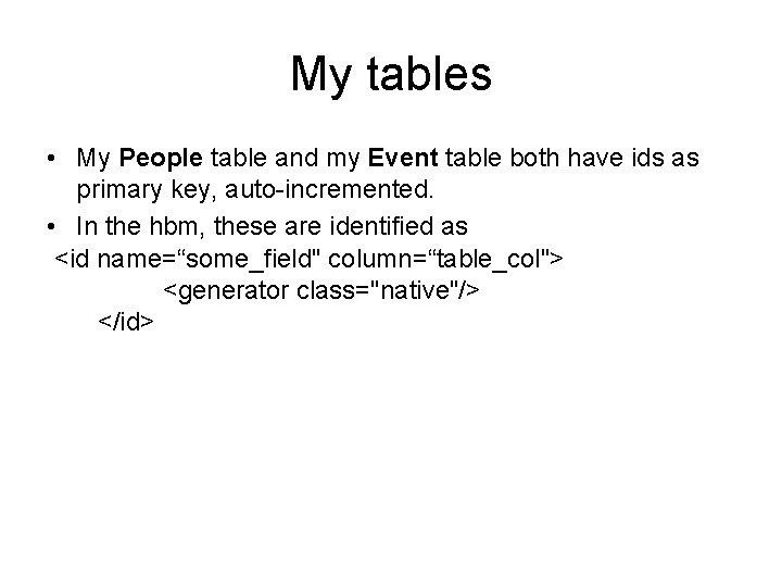 My tables • My People table and my Event table both have ids as