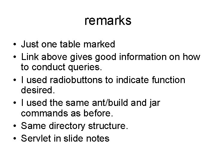 remarks • Just one table marked • Link above gives good information on how