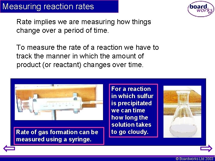 Measuring reaction rates Rate implies we are measuring how things change over a period