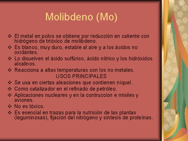 Molibdeno (Mo) v El metal en polvo se obtiene por reducción en caliente con