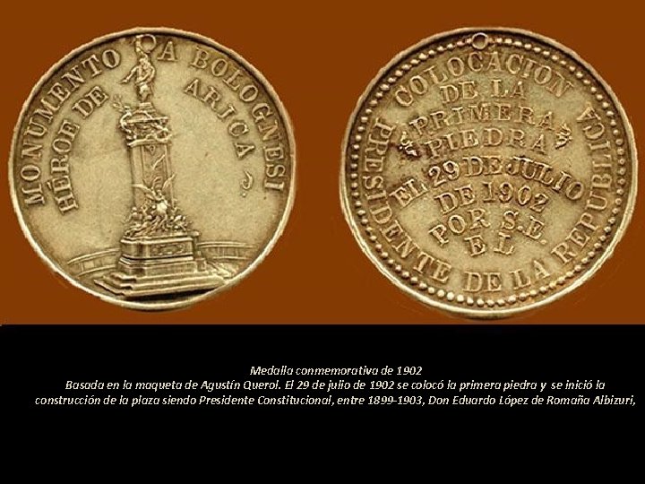 Medalla conmemorativa de 1902 Basada en la maqueta de Agustín Querol. El 29 de