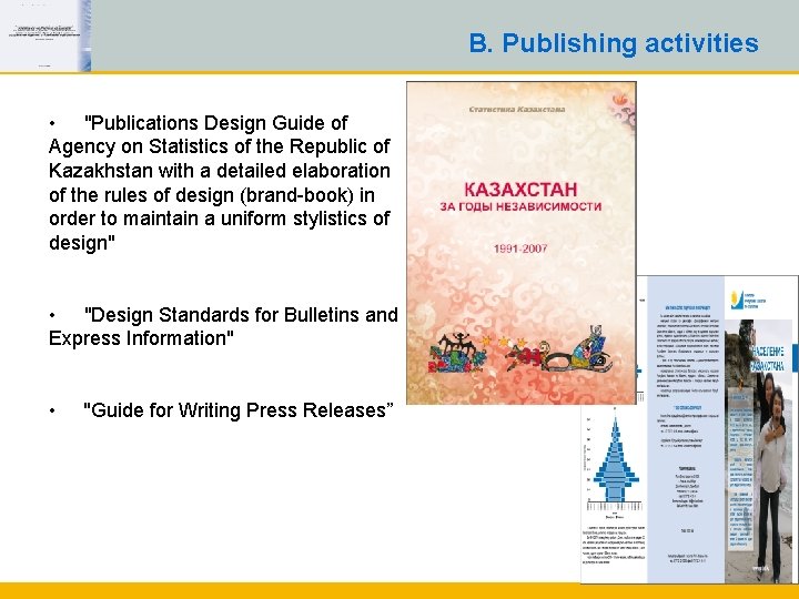 B. Publishing activities • "Publications Design Guide of Agency on Statistics of the Republic