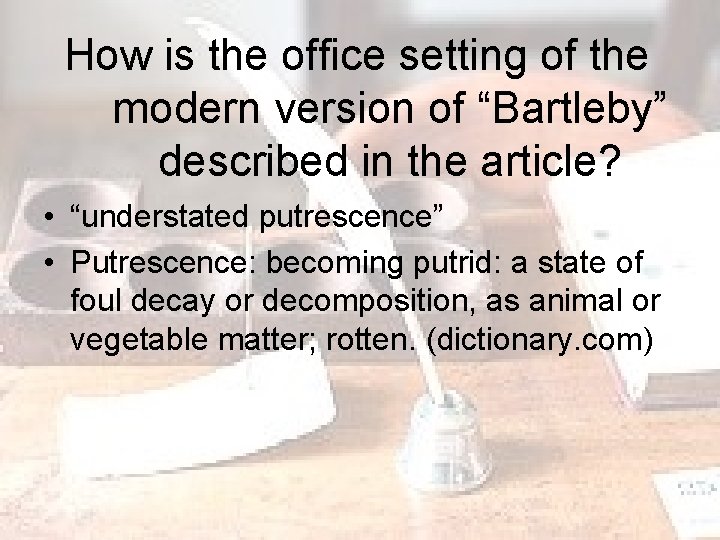 How is the office setting of the modern version of “Bartleby” described in the